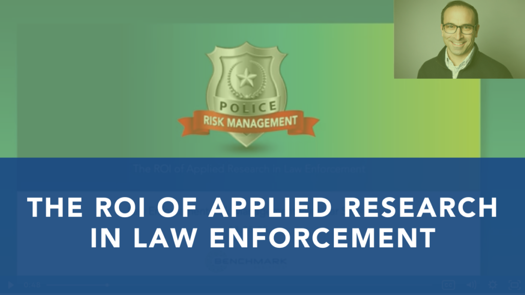 The ROI of Applied Research in Law Enforcement Webinar Recap2
