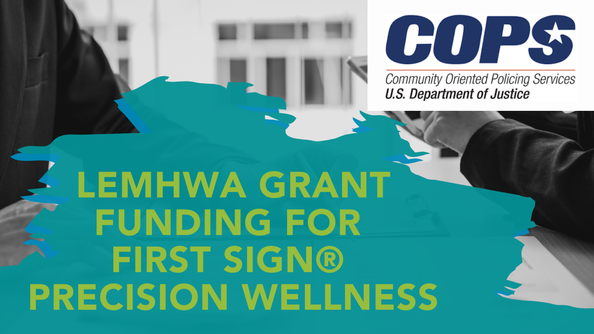 LEMHWA Grant Funding for First Sign® Precision Wellness